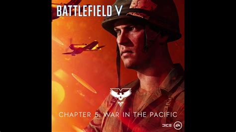 Battlefield V War In The Pacific Pacific Rave [bonus Track] Youtube