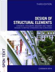 Design of Structural Elements | Concrete, Steelwork, Masonry and Timbe