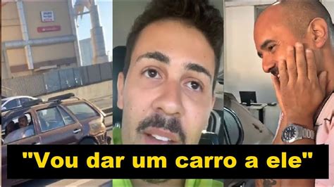 CARLINHOS MAIA PRESENTEIA DESCONHECIDO UM CARRO YouTube