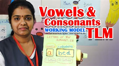 Vowels And Consonants Working Model Tlm Youtube