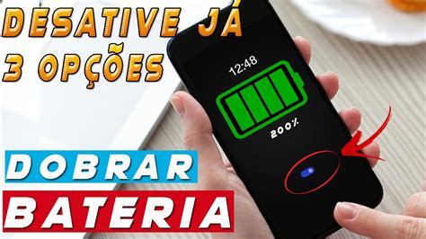 Sensacional Desative Op Es E Fa A A Bateria Do Celular Durar Dias