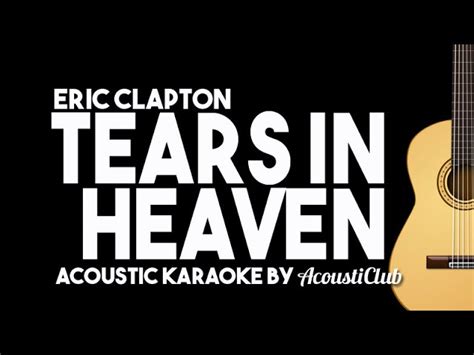 Eric Clapton - Tears In Heaven (Acoustic Guitar Version with Lyrics ...