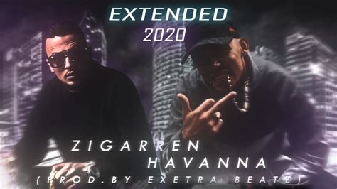 AZET Feat CAPITAL BRA ZIGARREN HAVANNA EXTENDED 2020 Prod By