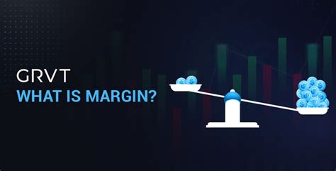 What is Margin?