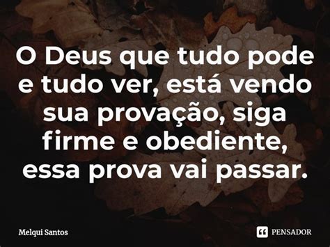 ⁠o Deus Que Tudo Pode E Tudo Ver Melqui Santos Pensador