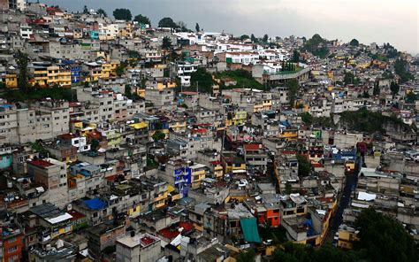 Ecatepec Y Naucalpan Los Peores Lugares Para Vivir En México