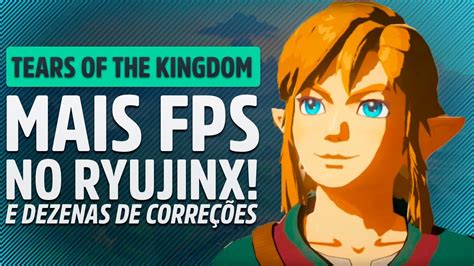 Grande Aumento De Fps E VÁrias CorreÇÕes Para O Zelda Tears Of The