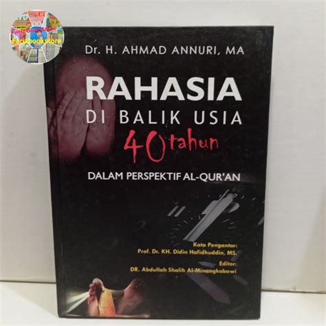 Jual Buku Rahasia Di Balik Usia 40 Tahun Dalam Perspektif Al Quran