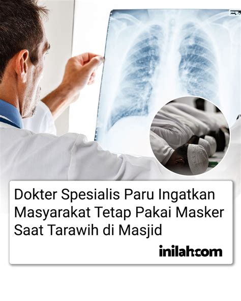 Inilahcom On Twitter Dokter Spesialis Paru Dari Perhimpunan Dokter