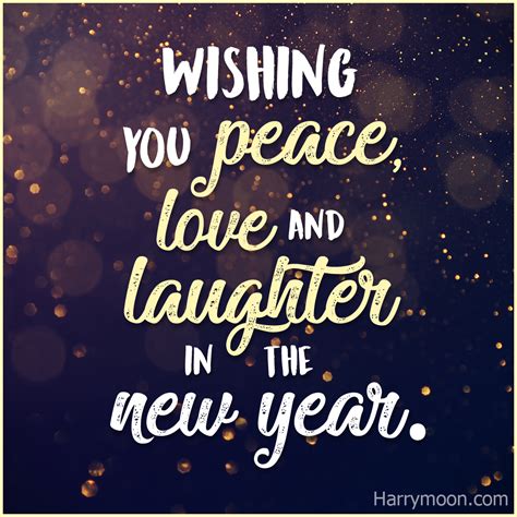 Wishing you peace, love and laughter in the new year. #newyearquotes # ...