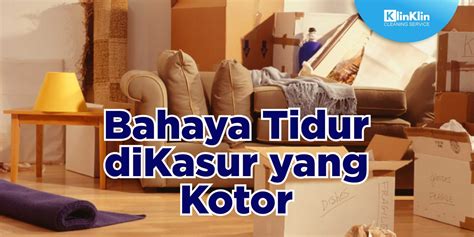 Bahaya Tidur Di Kasur Yang Kotor Klinklin