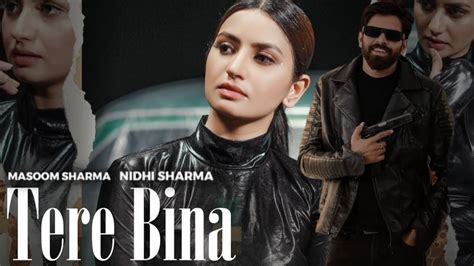 Tere Bina Song Masoom Sharma Nidhi Sharma New Haryanvi Song