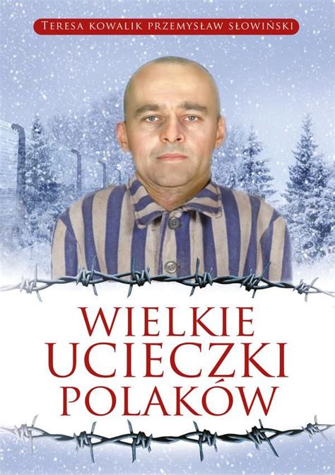 Wielkie ucieczki Polaków mobi epub Przemysław Słowiński ebook Ceny