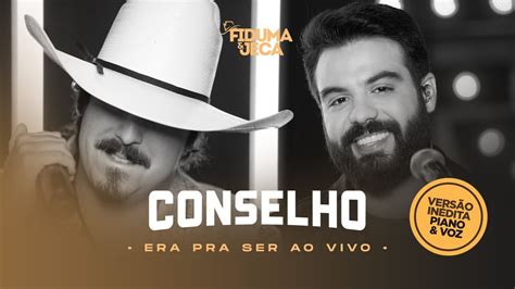 Conselho Piano Voz Fiduma E Jeca Era Pra Ser Ao Vivo Youtube