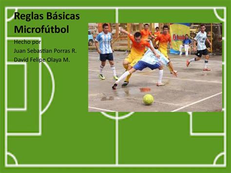 Calam O Reglas B Sicas Del Microfutbol