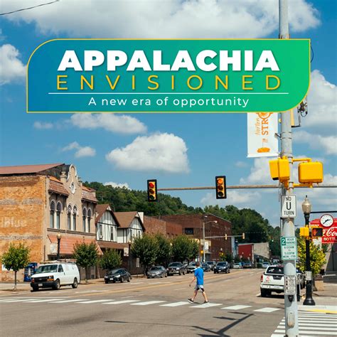 Appalachia Envisioned: A New Era of Opportunity - Appalachian Regional Commission