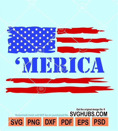 Merica Flag Svg 4th Of July Svg Patriotic Svg Grunge Flag Svg