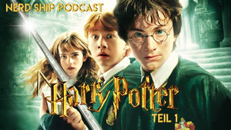 Harry Potter Teil 1 Nerd Ship Podcast