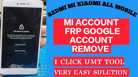 All Redmi Mi Account Unlock Frp Remove Click Umt Toll Redmi Note