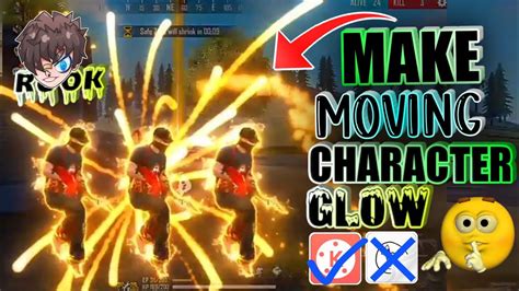 How To Make Moving Character Glow Like Ruok Ff Make Running