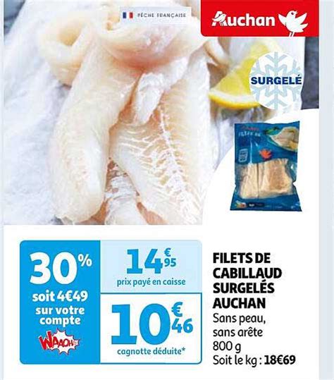 Promo Filets De Cabillaud Surgel S Auchan Chez Auchan Icatalogue Fr