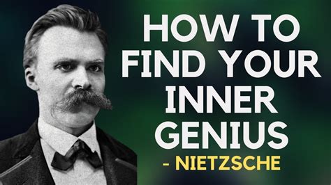 Friedrich Nietzsche How To Find Your Inner Genius Existentialism Youtube