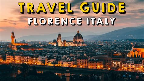 Florence Italy Travel Guide Best Things To Do In Florence Italy 2023