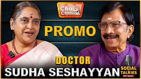 Dr Sudha Seshayyan Chai With Chithra Social Talks Promo YouTube