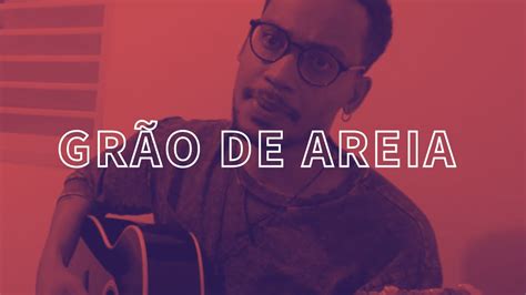 Grão de areia Rubel feat Xande de Pilares cover YouTube