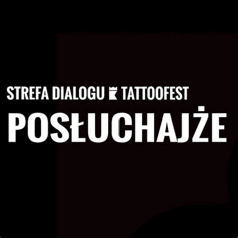 Festiwal Tattoofest Strefa Dialogu Tatuażu w Sztuce Kulturze i Show