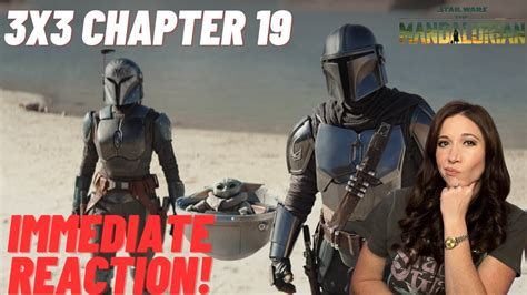 The Mandalorian 3x3 Chapter 19 The Convert Immediate Reaction