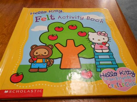 Hello Kitty Felt Activity Book Hello Kitty And Her Friends Crafts Club