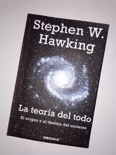 La Teor A Del Todo Stephen Hawking