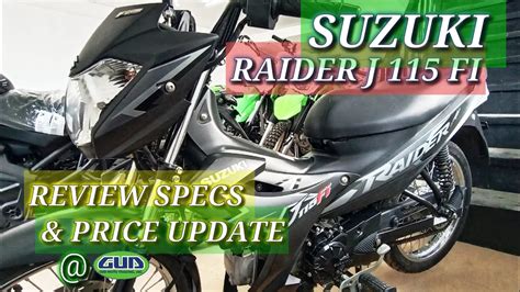 Suzuki Raider J 115 Fi Specs And Price Update 2022 F P C Youtube