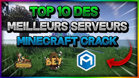 TOP 10 DES MEILLEURS SERVEURS MINECRAFT CRACK 2020 YouTube