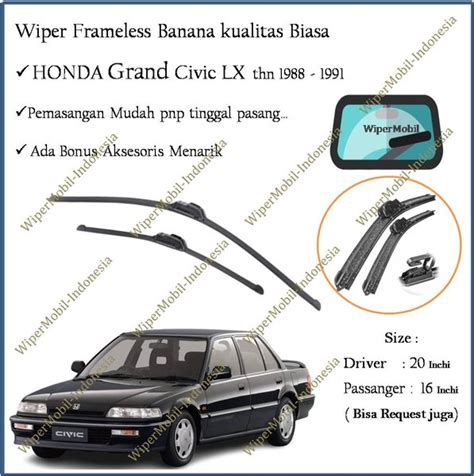 Jual Wiper Frameless Biasa Honda Civic Grand Civic Lx Tahun