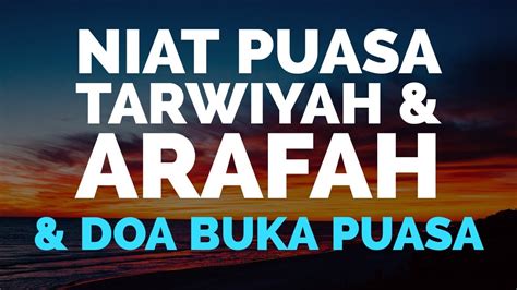 Niat Puasa Sunnah Tarwiyah Niat Puasa Arafah Dan Doa Buka Puasa YouTube