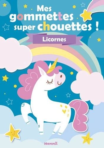 Mes Gommettes Super Chouettes Licornes Collectif Hemma