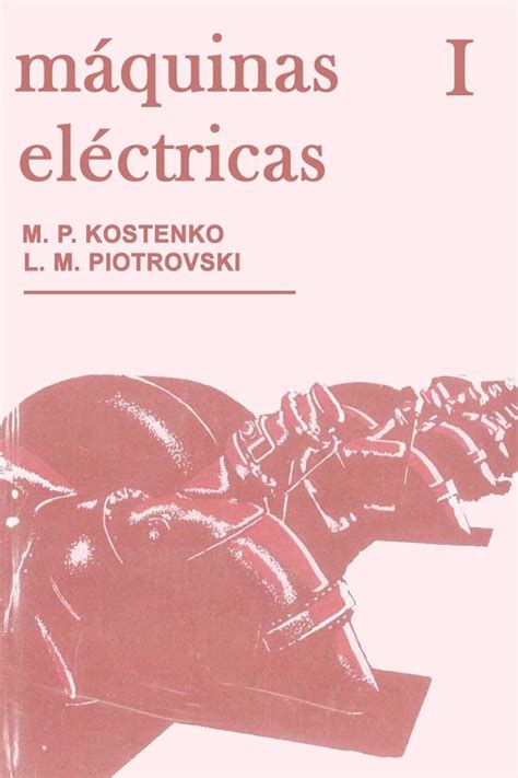 Libros PDF Gratis Para Universidad y Estudios Máquinas eléctricas Tomo