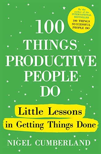 Jp 100 Things Productive People Do Little Lessons In