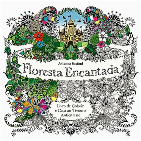 LIVRO DE COLORIR FLORESTA ENCANTADA SEXTANTE GMT ARTE Vitrola ARTE ARTE