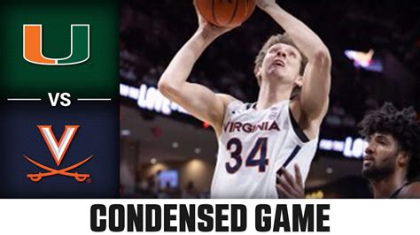 Miami Vs Virginia Condensed Game Acc Men S Basketball Youtube