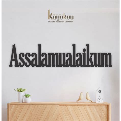 Jual Kreasikayukuu Hiasan Dinding Walldecor Assalamualaikum Latin