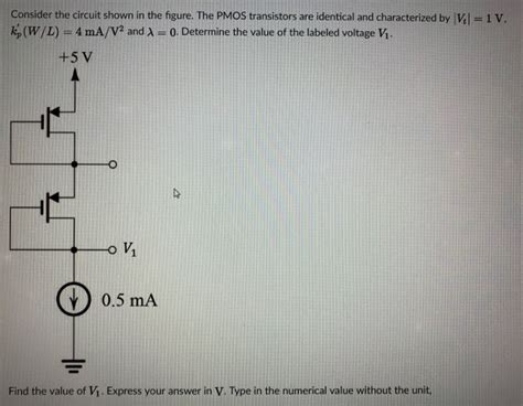 Solved Consider The Circuit Shown In The Figure The Pmos