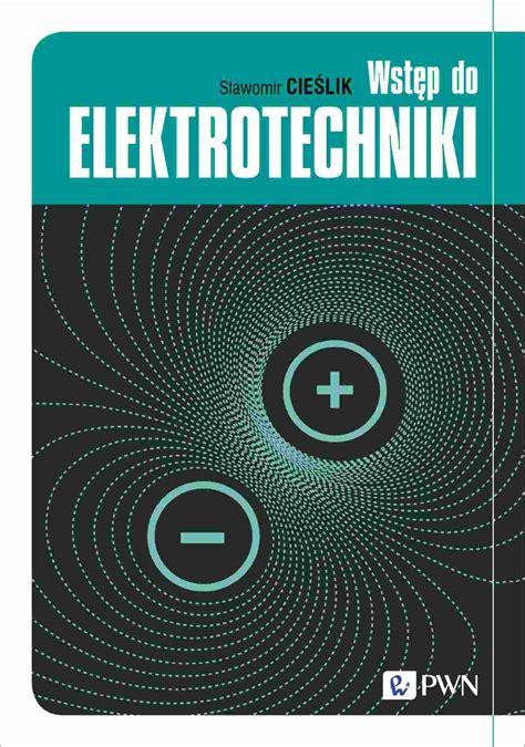 Wst P Do Elektrotechniki S Awomir Cie Lik