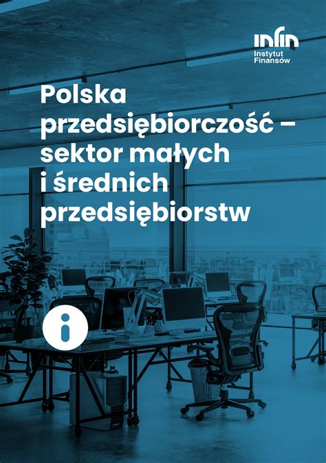 Polska przedsiębiorczość sektor małych i średnich przedsiębiorstw