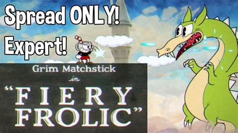 Cuphead Fiery Frolic Expert Spread Only Youtube