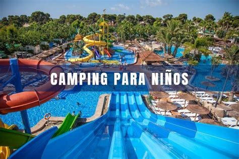 Top Mejores Campings Para Ni Os En Espa A