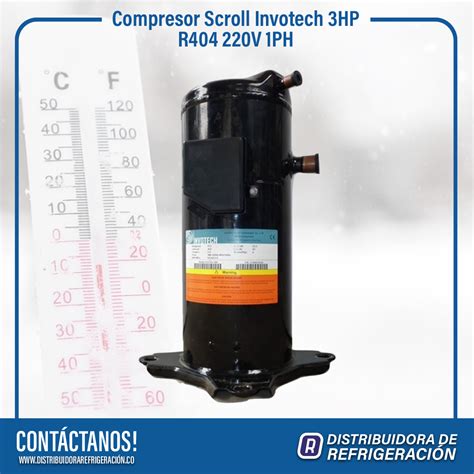 Compresor Scroll Invotech 3HP R404 220V 1PH Distribuidora De