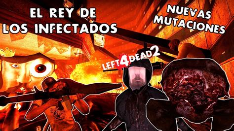 Los Infectados De Left 4 Dead 2 Evolucionaron Curiosidades Custom